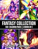Fantasy Collection An Adult Coloring Book With 100 Incredible Coloring Pages Of Mermaids Fairies Vampires Dragons And More