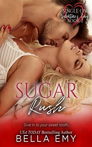 Sugar Rush (By: Bella Emy) cover