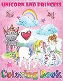 Unicorn And Princess Coloring Book