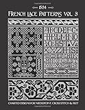 French Lace Patterns Volume 3 16th Century Charts For Needlepoint Counted Cross Stitch
