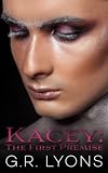 Kacey: The First Premise: A Dark Daddy Kink Trans/Gay Romanc
