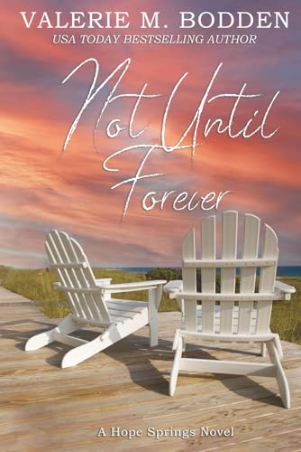 Not Until Forever : by Bodden, Valerie M