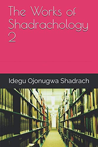 The Works of Shadrachology 2 cover