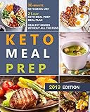 Keto Meal Prep 30minute Ketogenic Diet 21day Keto Meal Prep Meal Plan Healthy Dishes Without All The Fuss