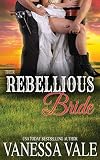 Their Rebellious Bride (Bridgewater Ménage, #10)