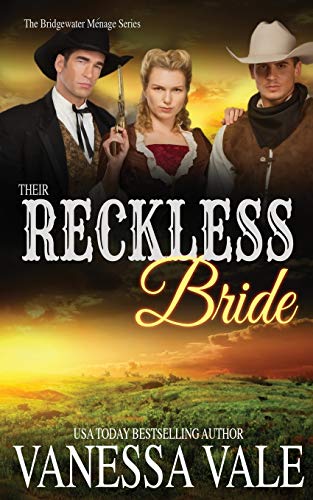 Their Reckless Bride (By: Vanessa Vale) cover