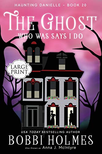 The Ghost Who Was Says I Do book cover