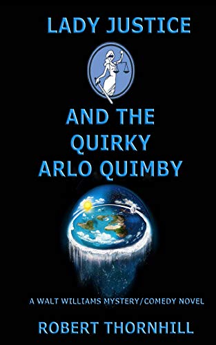 Lady Justice and the Quirky Arlo Quimby book cover