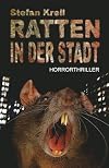 Ratten in der Stadt: Horror-Thriller