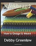 Krokbragd How To Design Weave