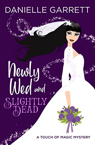 Newly Wed and Slightly Dead book cover