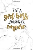 Just A Girl Boss Building Her Empire Marble Gold Motivational College Ruled Journal Pretty Girly Medium Lined Notebook For Writing Notes Doodling And Tracking Female Empowerment