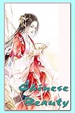 Chinese Beauty Coloring Book For Adults With Chinese Beautiful Girls For Relaxation