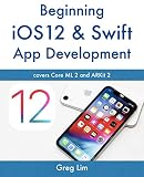 Beginning iOS 12 & Swift App Development
