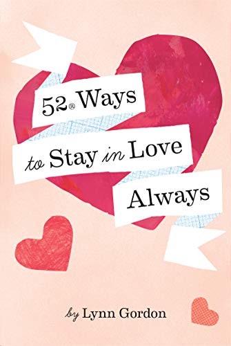 Cover of 52 Ways to Stay in Love Always