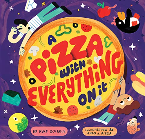 A Pizza with Everything on It book cover