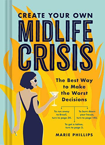 Cover of Create Your Own Midlife Crisis