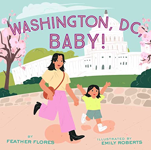 Cover of Washington, DC, Baby!