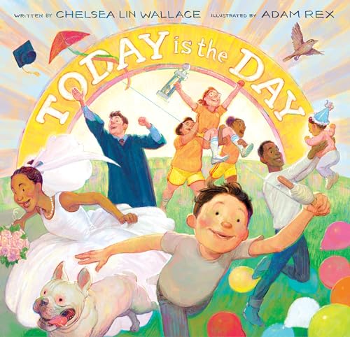 Today Is the Day / by Wallace, Chelsea Lin