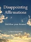 Disappointing Affirmations