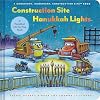 Construction Site Hanukkah Lights: A Hanukkah Lift-the-Flap Book (Goodnight Construction Site)