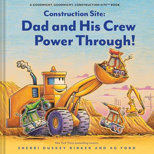 Dad and His Crew Power Through! / by Rinker, Sherri Duskey
