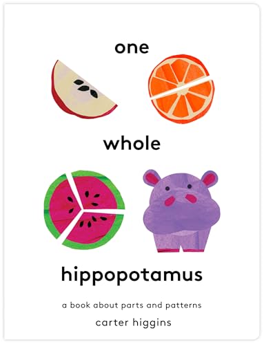 One Whole Hippopotamus / by Higgins, Carter