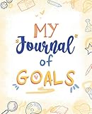 My Journal Of Goals Make Your Own Journal Of Success Fill It With All Your Goals Visualize Them And Track Your Achievements