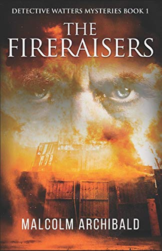 The Fireraisers cover