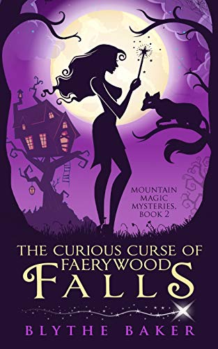 The Curious Curse of Faerywood Falls book cover