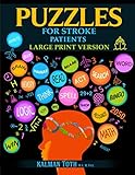 Puzzles For Stroke Patients Rebuild Language Math Logic Skills To Heal And Live A More Fulfilling Life