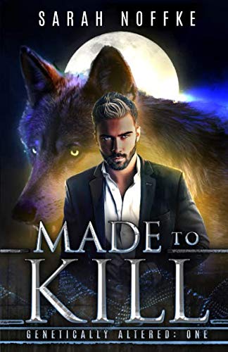 Made to Kill / Alpha Wolf book cover