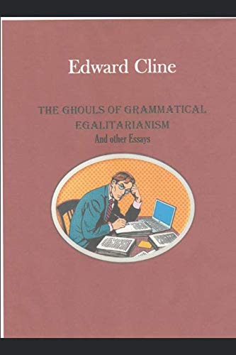 The Ghouls of Grammatical Egalitarianism book cover