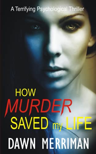How Murder Saved My Life cover