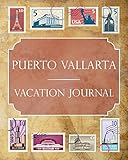 Puerto Vallarta Vacation Journal Blank Lined Puerto Vallarta Travel Journalnotebookdiary Gift Idea For People Who Love To Travel