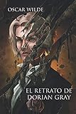 El Retrato De Dorian Gray Spanish Edition Anotado