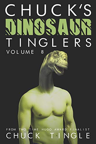 Chuck's Dinosaur Tinglers: Volume 8 book cover