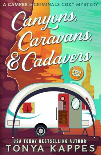 Canyons, Caravans, & Cadavers book cover