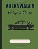 Type Iii Variant Fastback Volkswagen Vw Enthusiasts College Lined Note Book Journal And Repair Workbook