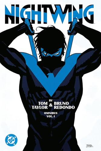 Nightwing by Tom Taylor and Bruno Redondo Omnibus Vol. 1 (Nightwing Omnibus)