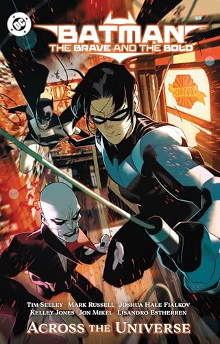 Batman: The Brave and the Bold: Across the Universe book cover
