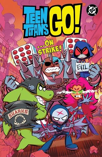 Teen Titans Go!. . . On Strike! / by Fisch, Sholly