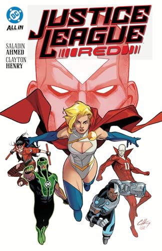 Justice League Red by Saladin Ahmed; art by Clayton Henry / by 64695