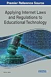 Applying Internet Laws and Regulations to Educational Technology