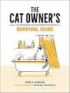 The Cat Owner's Survival Guide