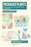 Packaged Plants: Seductive Supplements and Metabolic Precarity in the Philippines (Embodying Inequalities: Perspectives from Medical Anthropology)