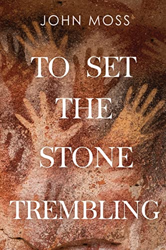 To Set the Stone Trembling book cover