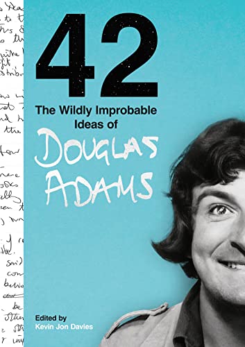 42: The Wildly Improbable Ideas of Douglas Adams book cover