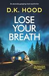 Lose Your Breath