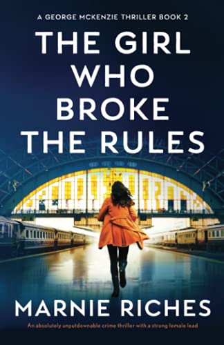 The Girl Who Broke the Rules book cover